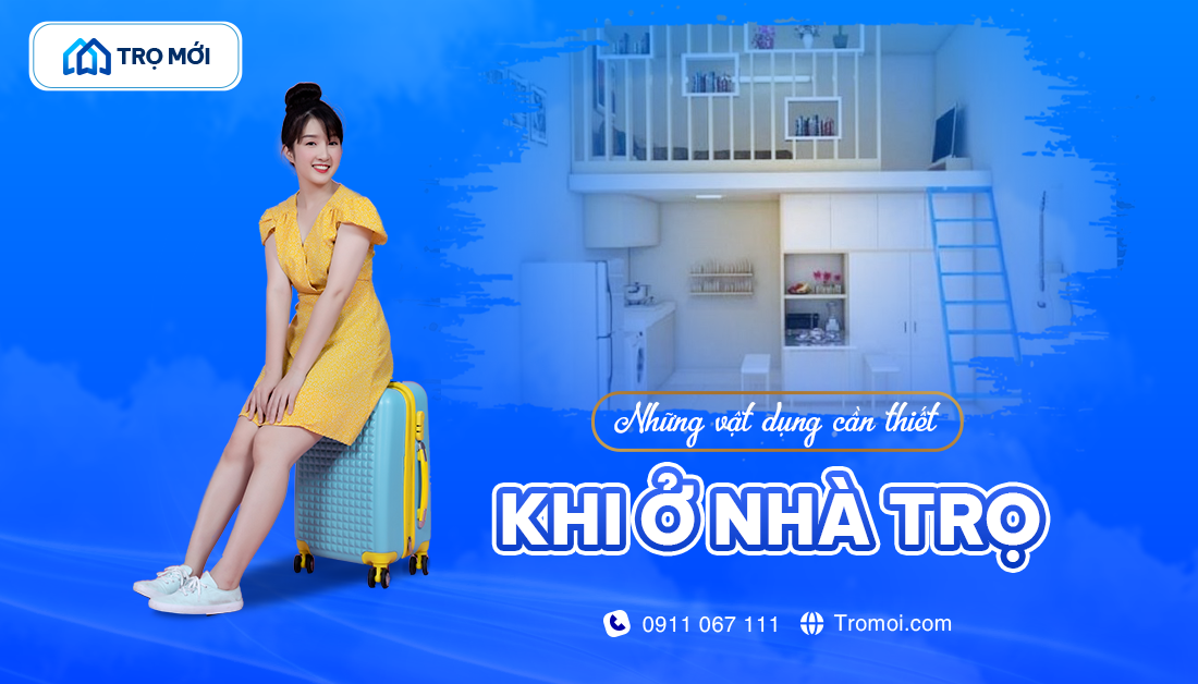 Những vật dụng cần thiết khi ở nhà trọ dành cho sinh viên