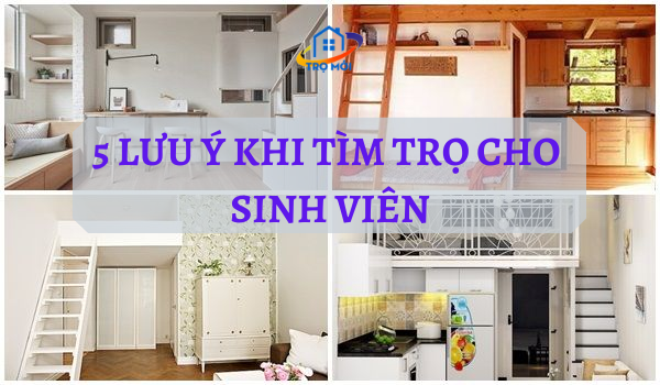 Chọn nhà trọ an toàn, hiệu quả với 5 lưu ý dành cho sinh viên