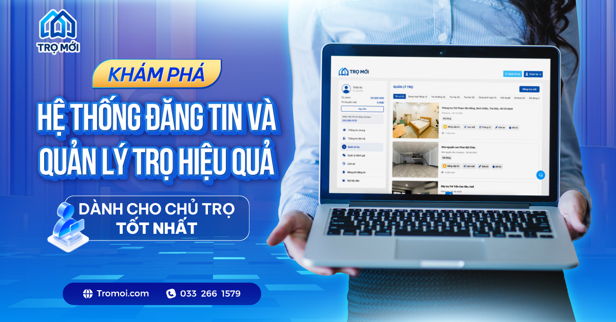 Khám phá hệ thống đăng Trọ và quản lý Trọ hiệu quả dành cho chủ trọ TỐT NHẤT!